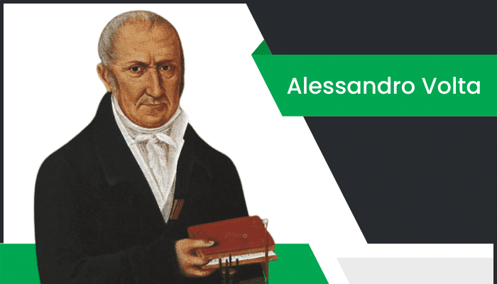 అలెస్సాండ్రో వోల్టా – Alessandro Volta Information in Telugu