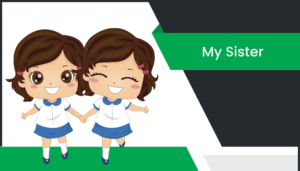 న చెల్లి తెలుగు వ్యాసం Essay on My Sister in Telugu