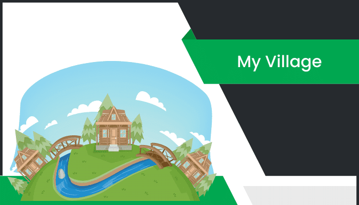 నా ఊరు తెలుగు వ్యాసం Essay on My Village in Telugu